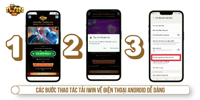Tải App IWIN - Hướng Dẫn Chi Tiết Trên Android/iOS Các bước thao tác tải IWIN về điện thoại Android dễ dàng