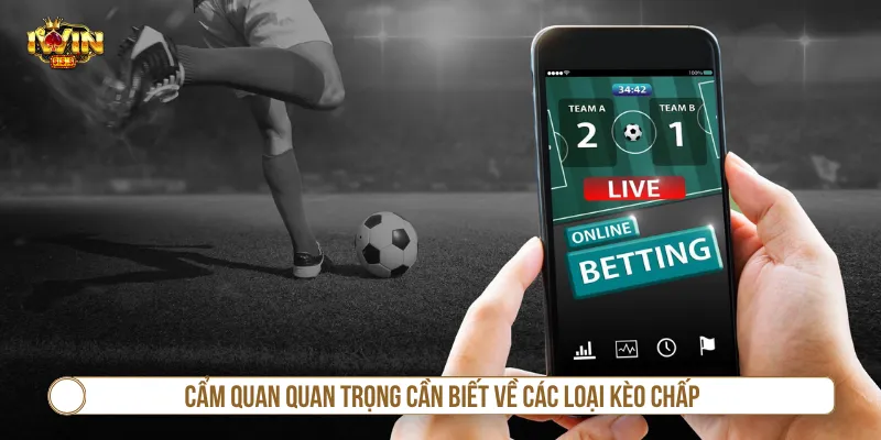 Cần biết kỹ năng phân tích các loại kèo chấp trong bóng đá