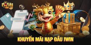 khuyến mãi nạp đầu iwin