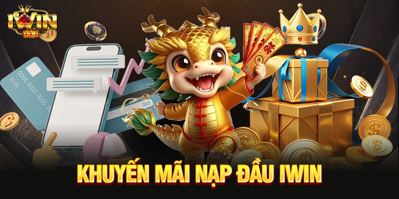 khuyến mãi nạp đầu iwin