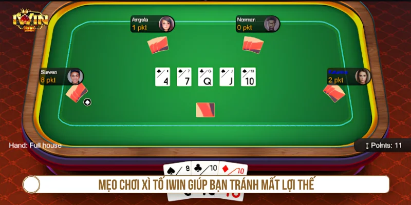 Mẹo chơi Xì Tố IWIN giúp bạn tránh mất lợi thế